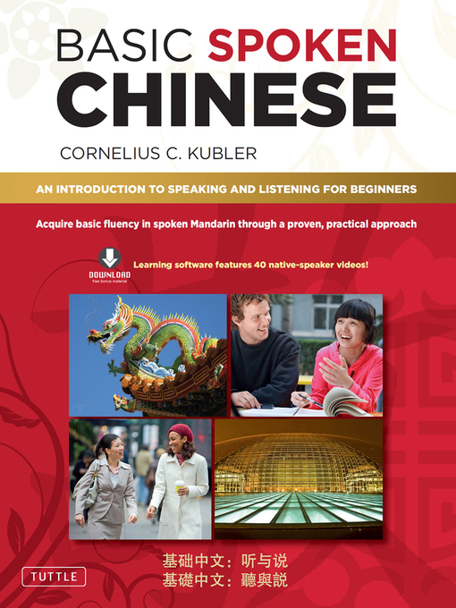 Title details for Basic Spoken Chinese by Cornelius C. Kubler - Available